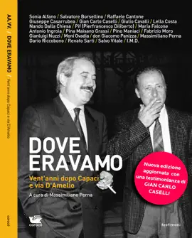 Read: Dove Eravamo. Vent'anni dopo Capaci e Book Via D'Amelio