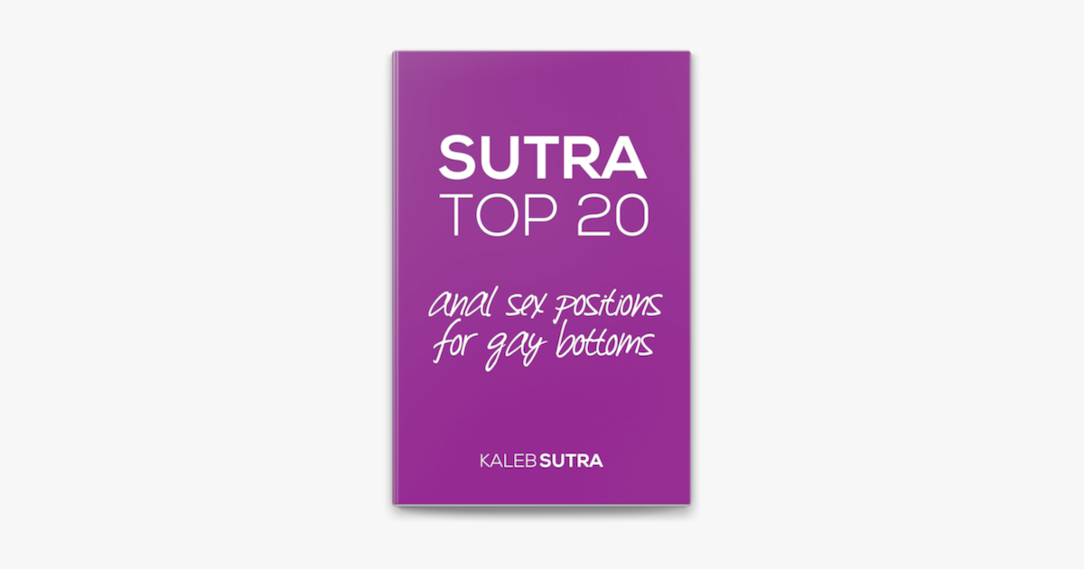 ‎A**l Sex Positions for Gay Bottoms by Kaleb Cove on Apple Books