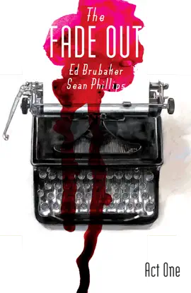 The Fade Out Vol. 1