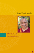 The Joy of Compassion - Lama Zopa Rinpoche