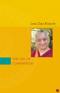 The Joy of Compassion by Lama Zopa Rinpoche