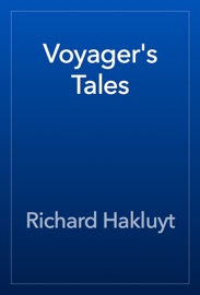 Voyager's Tales - Richard Hakluyt
