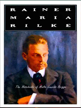 Read: The Notebooks Book of Malte Laurids Brigge