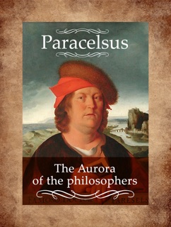 The Aurora of the philosophers by Paracelsus