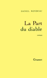 La part du diable - Daniel Rondeau