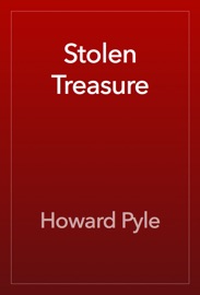 Stolen Treasure - Howard Pyle