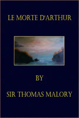 Read: Le Morte D'Arthur Book (Illustrated)