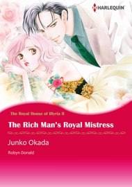 The Rich Man's Royal Mistress - Junko Okada & Robyn Donald