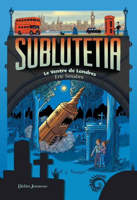 Sublutetia - Le ventre de Londres (T3)