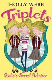 Triplets 6: Katie's Secret Admirer