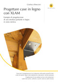 Progettare case in legno con XLAM - Gianluca Bresciani