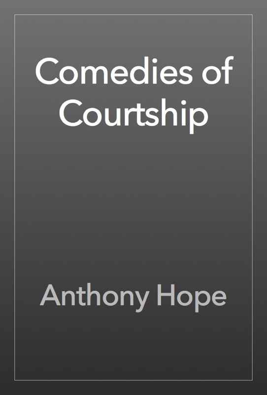 Comedies of Courtship