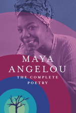 The Complete Poetry - Maya Angelou Cover Art