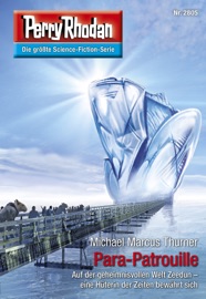 Perry Rhodan 2805: Para-Patrouille - Michael Marcus Thurner