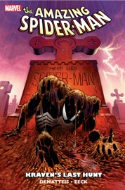 Spider-Man: Kraven's Last Hunt - J.M. DeMatteis, Mike Zeck & Bob McLeod
