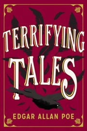 Terrifying Tales - Edgar Allan Poe