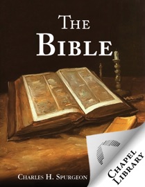 The Bible - Charles H. Spurgeon
