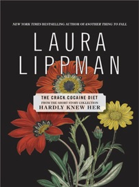 The Crack Cocaine Diet - Laura Lippman