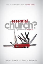 Essential Church? - Thom S. Rainer & Sam S. Rainer