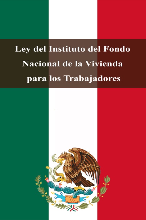 Ley del Instituto del Fondo Nacional de la Vivienda para los Trabajadores