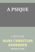 A Psique - Hans Christian Andersen