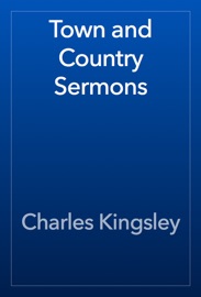 Town and Country Sermons - Charles Kingsley