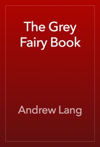 The Grey Fairy Book