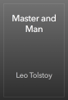 Master and Man - Лев Николаевич Толстой