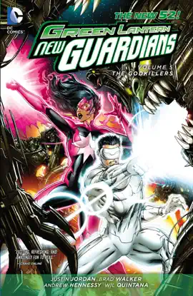 Read: Green Lantern: New Guardians Vol. Book 5: Godkillers