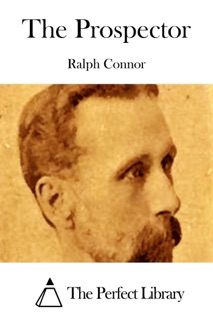 The Prospector by Ralph Connor