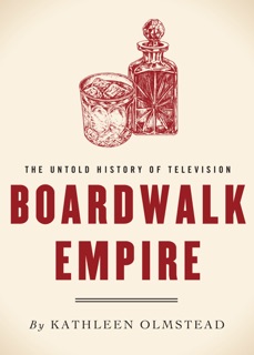 Boardwalk Empire by Kathleen Olmstead