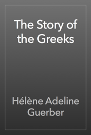 The Story of the Greeks