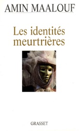 Les identités meurtrières - Amin Maalouf
