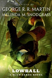 Lowball - George R.R. Martin, Melinda Snodgrass & Wild Cards Trust