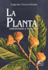 La planta: estructura y función - Eugenia Flores Vindas