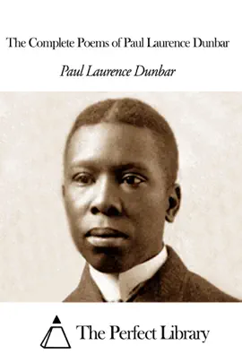 Read: The Complete Poems Book of Paul Laurence Dunbar