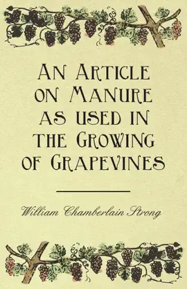 Read: An Article Book on Manure as used in the Growing of Grapevines
