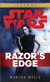 Razor's Edge: Star Wars Legends - Martha Wells