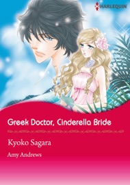 Greek Doctor, Cinderella Bride - Kyoko Sagara & Amy Andrews