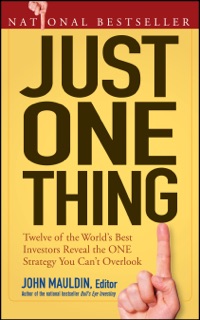 Just One Thing by John Mauldin