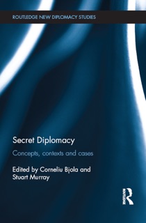 Secret Diplomacy by Corneliu Bjola & Stuart Murray