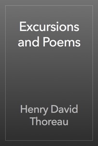 Excursions and Poems