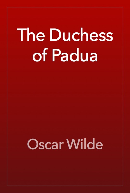 The Duchess of Padua