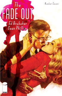 The Fade Out #7 by Ed Brubaker