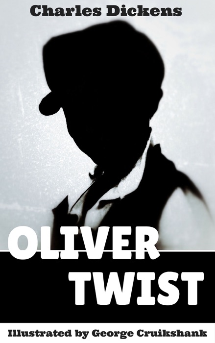 Oliver Twist (illustrated)