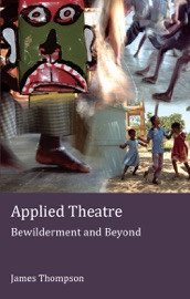 Applied Theatre - James Thompson