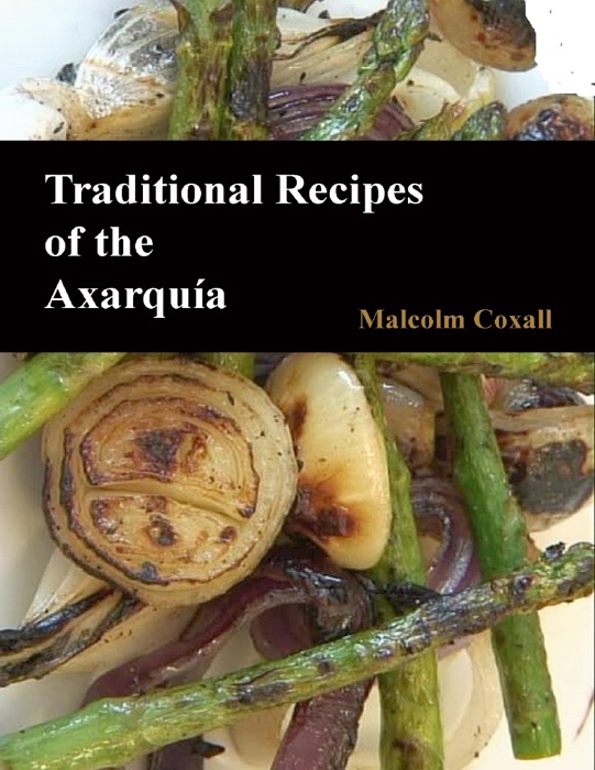 Traditional Recipes of the Axarquia