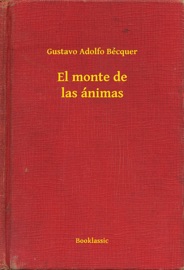 El monte de las ánimas - Gustavo Adolfo Bécquer