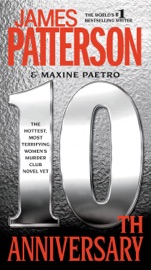 10th Anniversary - James Patterson & Maxine Paetro
