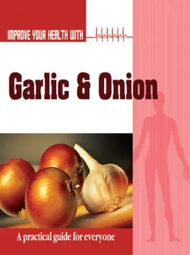 Read: Improve Your Health with Garlic and Book Onion